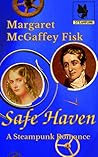 Safe Haven by Margaret McGaffey Fisk