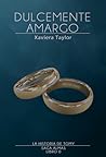Dulcemente amargo
