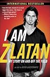 I Am Zlatan: My S...