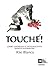 Touché by Riki Blanco