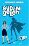 Sudan Gelen by Emrah Güler