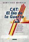 CAT: el día de la guerra (Paperback)