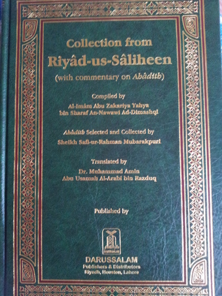 Collection from Riyad-us-Saliheen (with commentary on Ahadith)