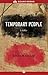 Temporary People: A Fable