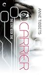 Carrier by Anne Tibbets