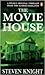 The Movie House