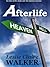 Afterlife: Tales of Life, Death, and the Road Less Traveled