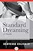 Standard Dreaming: A Novella
