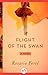 Flight of the Swan by Rosario Ferré