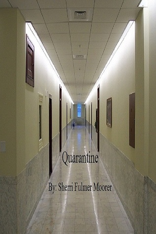 Quarantine: A Small-Town Suspense Short Read