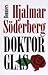 Doktor Glas by Hjalmar Söderberg