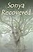 Sonya Recovered by Janette Lewie