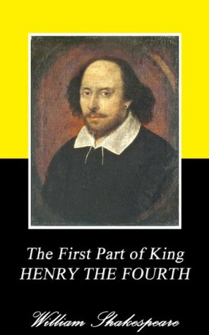 The First Part of King Henry the Fourth