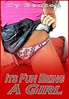 It’s Fun Being A Girl