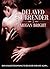Delayed Surrender 3 (Delayed Surrender, #3)