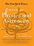 The New York Times Book of Physics and Astronomy: More Than 100 Years of Covering the Expanding Universe