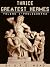 Thrice-Greatest Hermes, Volume I.—Prolegomena: Studies in Hellenistic Theosophy and Gnosis