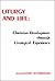 Liturgy and Life by Alexander Schmemann