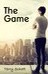 The Game (The Game is Life, #1)