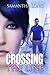 Crossing the Line (Kismet S...