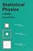 Statistical Physics (The Manchester Physics Series)