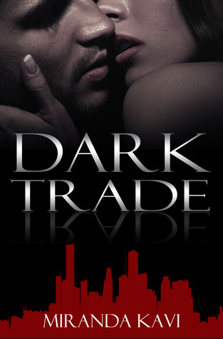 Dark Trade (Gunrunner, #1)