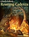 A Bard's Folktale: Roaming Cadenza