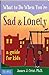 What to Do When You're Scared & Worried by James J. Crist
