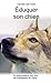 Éduquer son chien (French Edition)