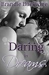 Daring in Dreams by Brandie Buckwine