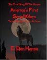 America's First Serial Killers: The Harpes