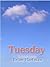 Tuesday