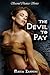 The Devil To Pay (Second Chances #1)