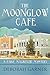 The Moonglow Cafe (Paige Ma...