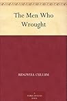 The Men Who Wrought