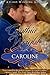 Caroline (Rakes & Rebels: The Beauvisage Family #2)