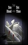 The Sun, Sex, Blood and Time