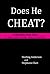 Does He Cheat? Confessions ...