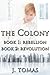 The Colony: Rebellion / Revolution