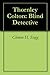 Thornley Colton: Blind Detective