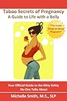 Taboo Secrets of Pregnancy by Michelle  Smith