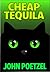 Cheap Tequila: A Funny Urban Fantasy