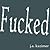 Fucked (The Junkie Tales Book 1)
