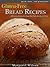 Gluten Free Bread recipes: Delicious Gluten Free Bread The Whole Family Will Love! (Quick And Easy Gluten Free)....