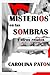 Misterios en las Sombras y otros relatos (Spanish Edition)