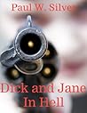 Dick and Jane in Hell