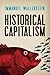 Historical Capitalism by Immanuel Wallerstein