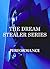 The DREAM STEALER SERIES-Performance by Charlotte D. Hunt