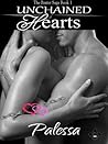 Unchained Hearts by Palessa
