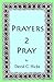 Prayers 2 Pray